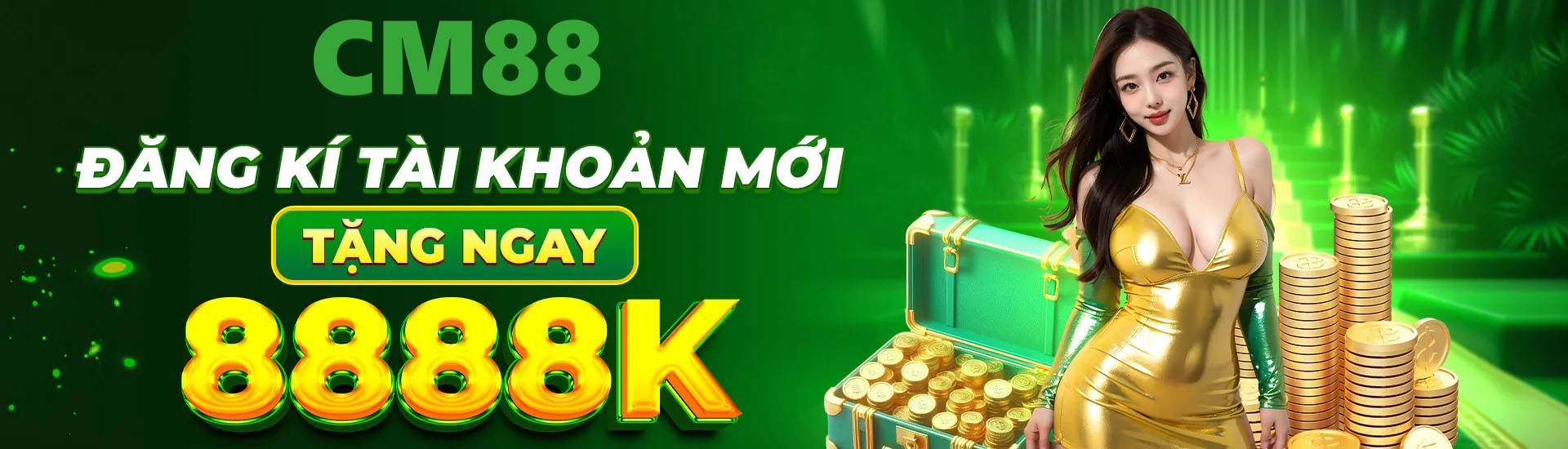 CM88 nhà cái tặng chính thức 88k khi tạo tài khoản